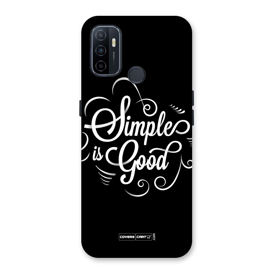 Simple is Good Back Case for Oppo A32