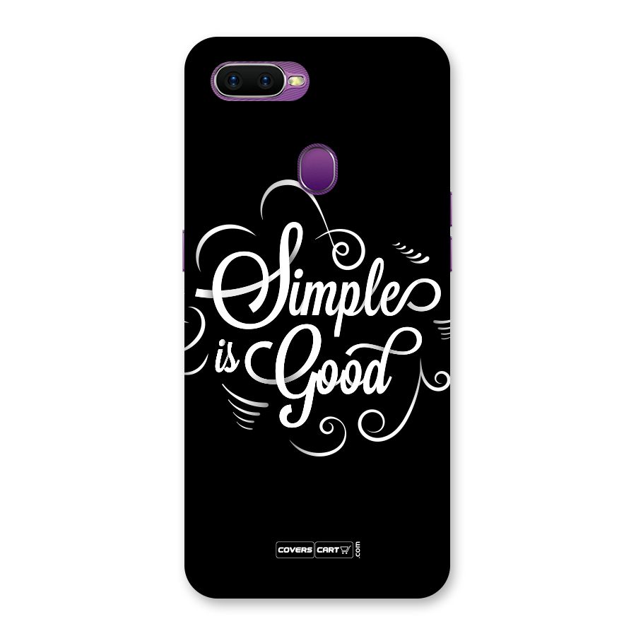 Simple is Good Back Case for Oppo F9