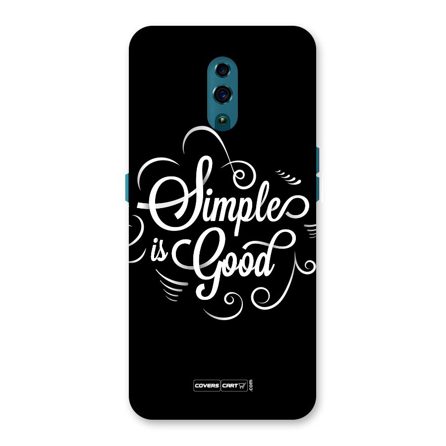 Simple is Good Back Case for Oppo Reno