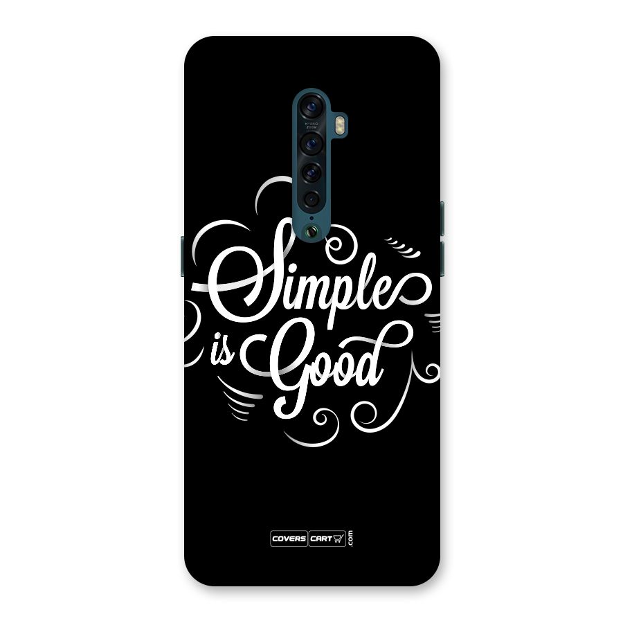 Simple is Good Back Case for Oppo Reno2
