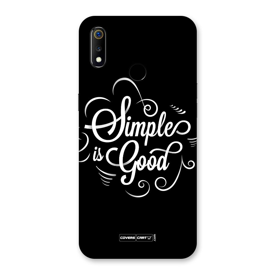 Simple is Good Back Case for Realme 3