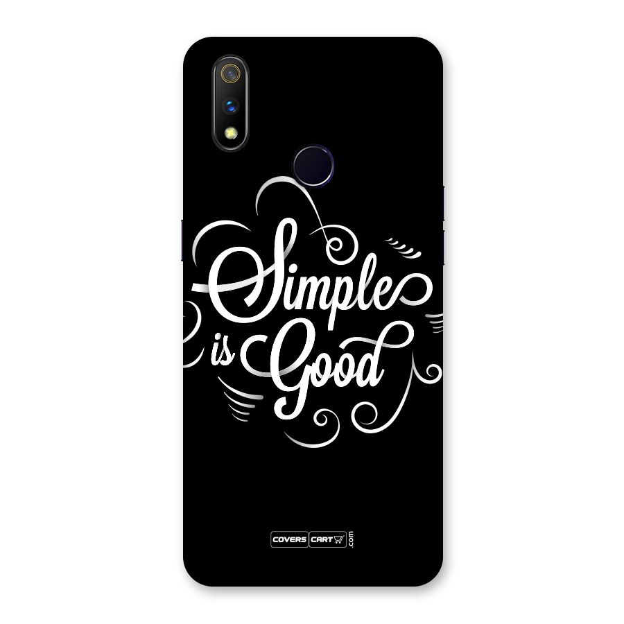 Simple is Good Back Case for Realme 3 Pro
