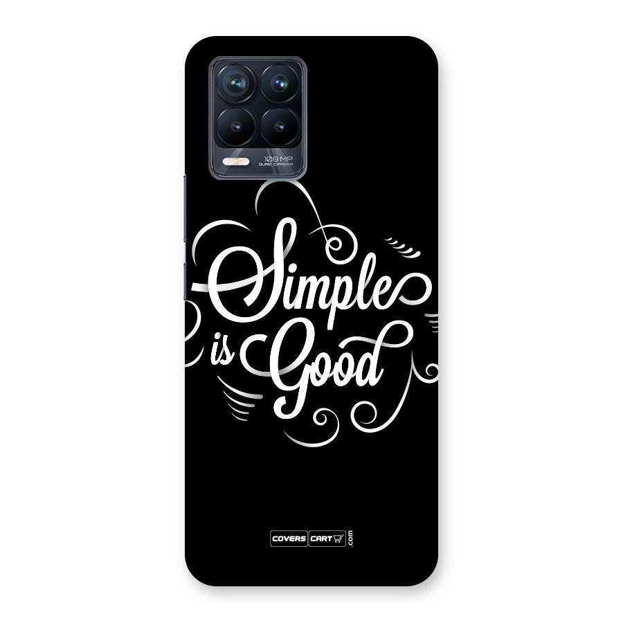 Simple is Good Back Case for Realme 8 Pro