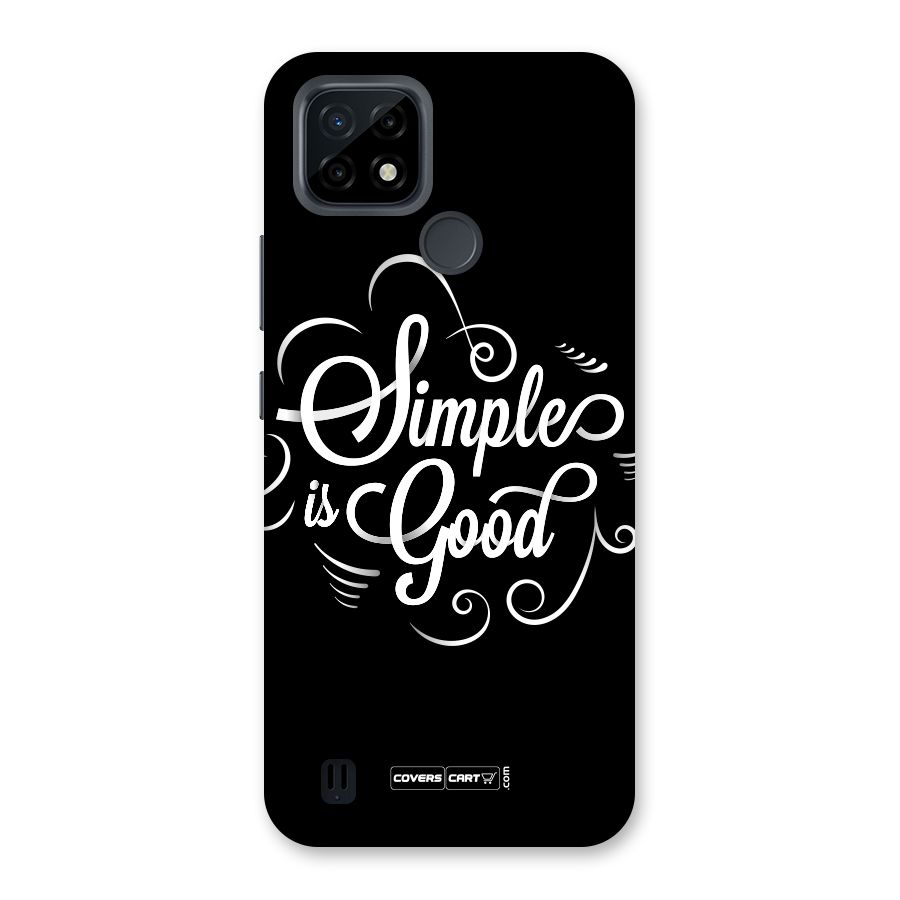 Simple is Good Back Case for Realme C21