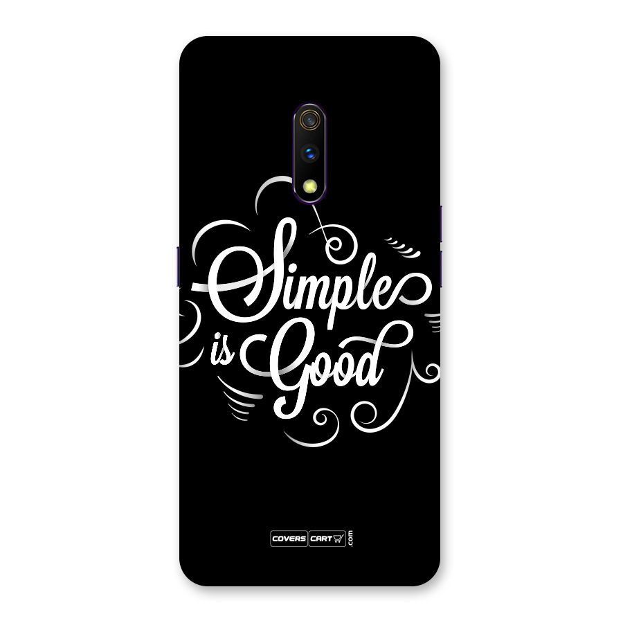 Simple is Good Back Case for Realme X