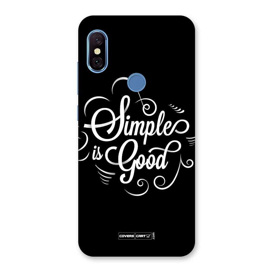 Simple is Good Back Case for Redmi Note 6 Pro