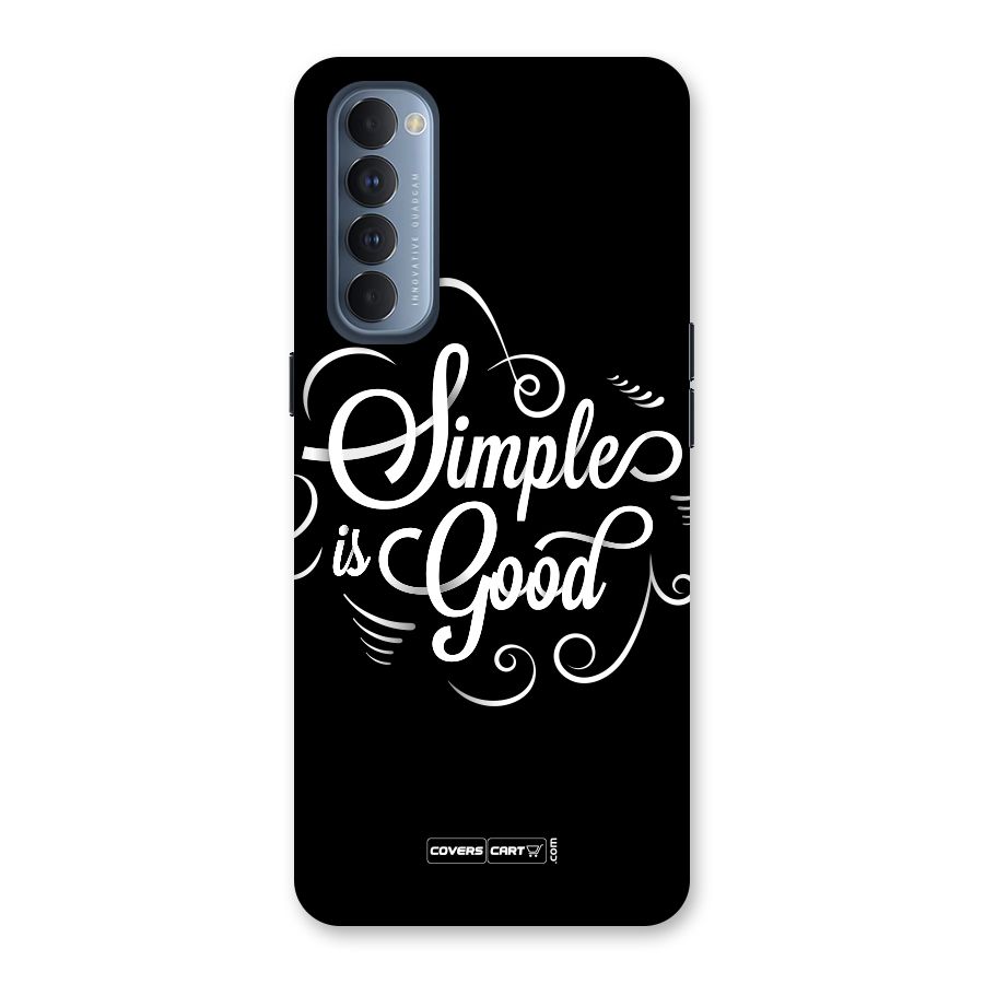 Simple is Good Back Case for Reno4 Pro