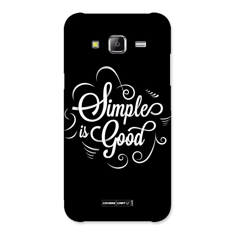 Simple is Good Back Case for Samsung Galaxy J2 Prime