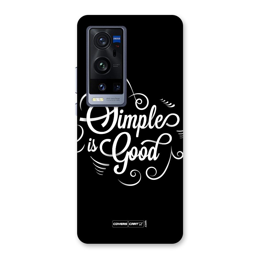 Simple is Good Back Case for Vivo X60 Pro Plus