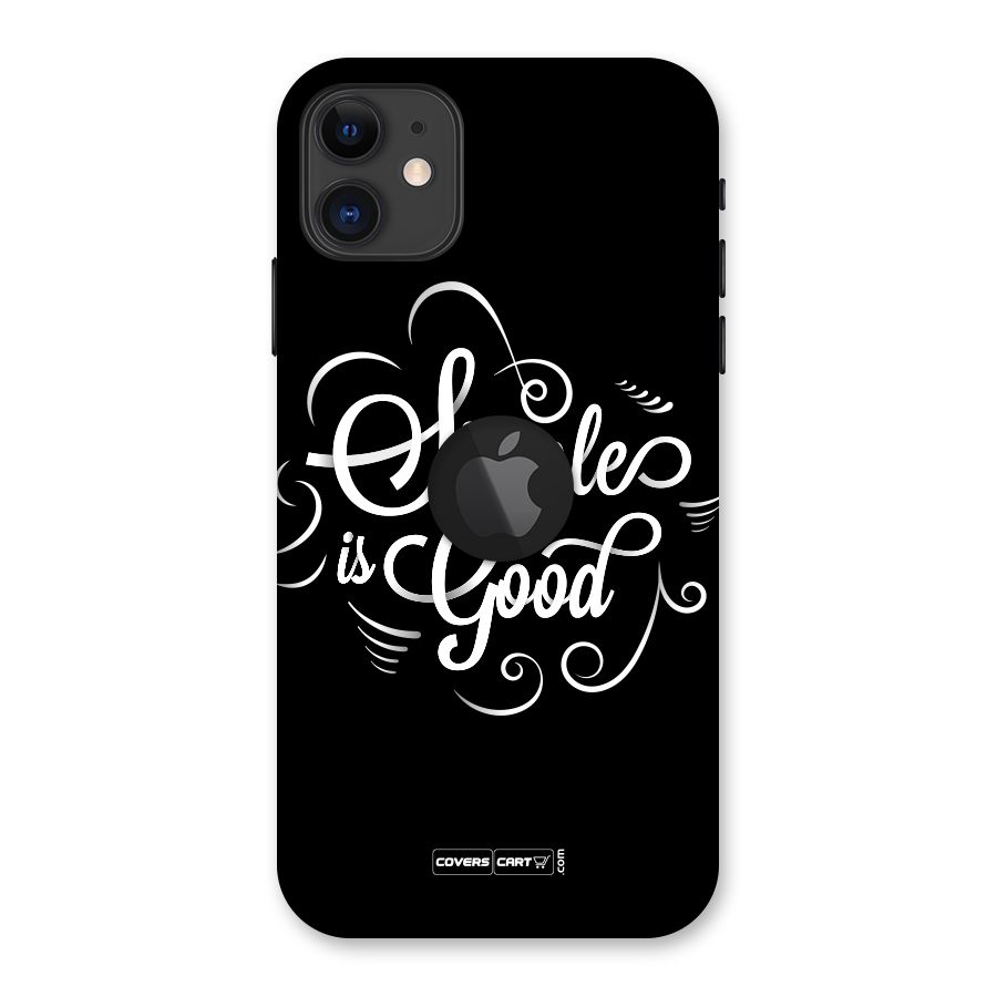 Simple is Good Back Case for iPhone 11 Logo Cut