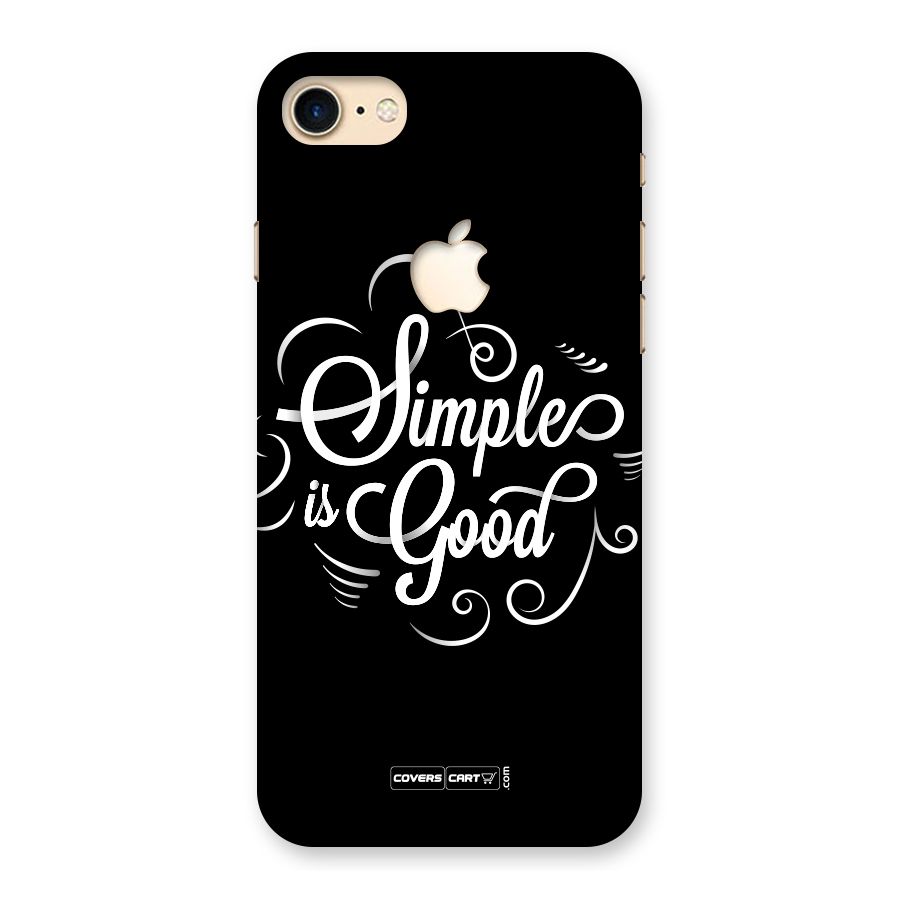 Simple is Good Back Case for iPhone 7 Apple Cut