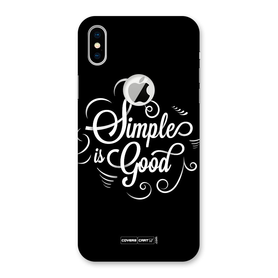 Simple is Good Back Case for iPhone XS Logo Cut