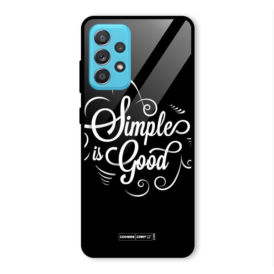 Simple is Good Glass Back Case for Galaxy A52