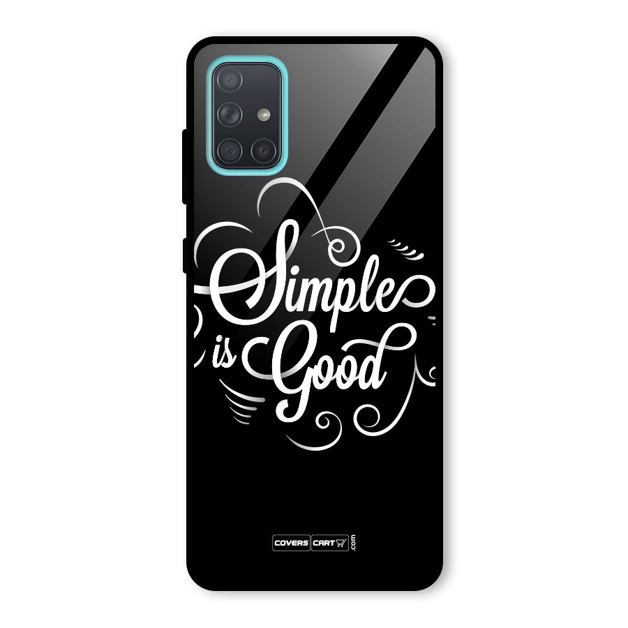 Simple is Good Glass Back Case for Galaxy A71