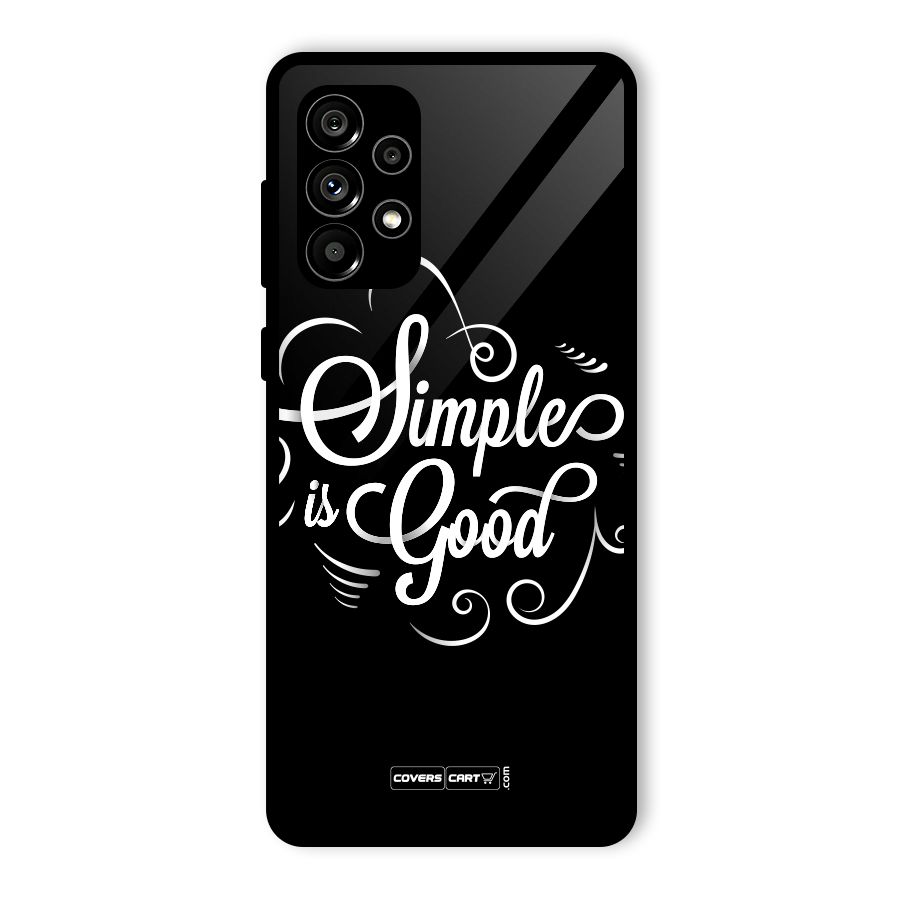 Simple is Good Glass Back Case for Galaxy A73 5G