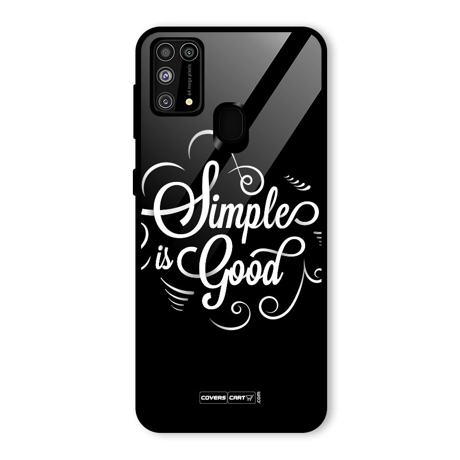 Simple is Good Glass Back Case for Galaxy M31