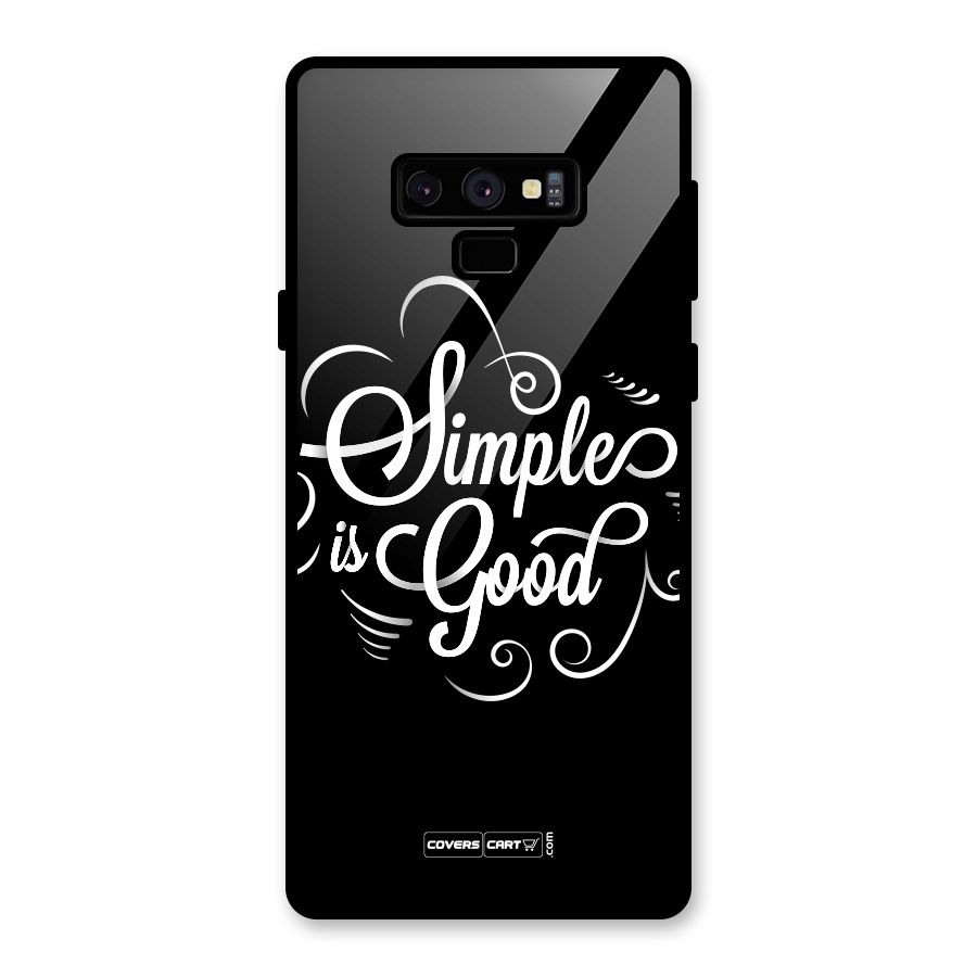 Simple is Good Glass Back Case for Galaxy Note 9