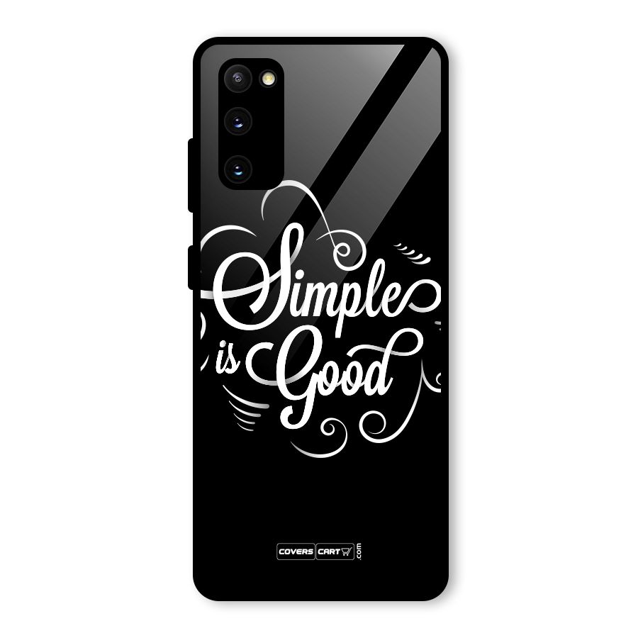Simple is Good Glass Back Case for Galaxy S20 FE