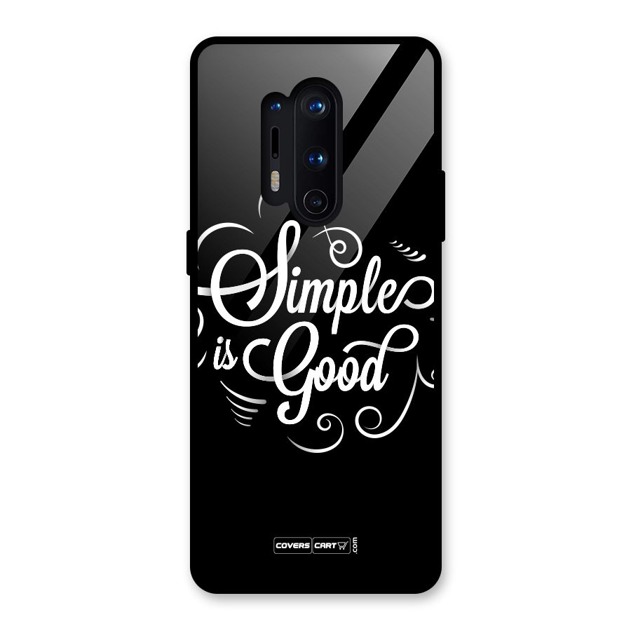 Simple is Good Glass Back Case for OnePlus 8 Pro