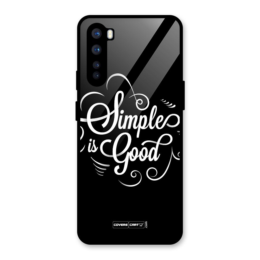 Simple is Good Glass Back Case for OnePlus Nord