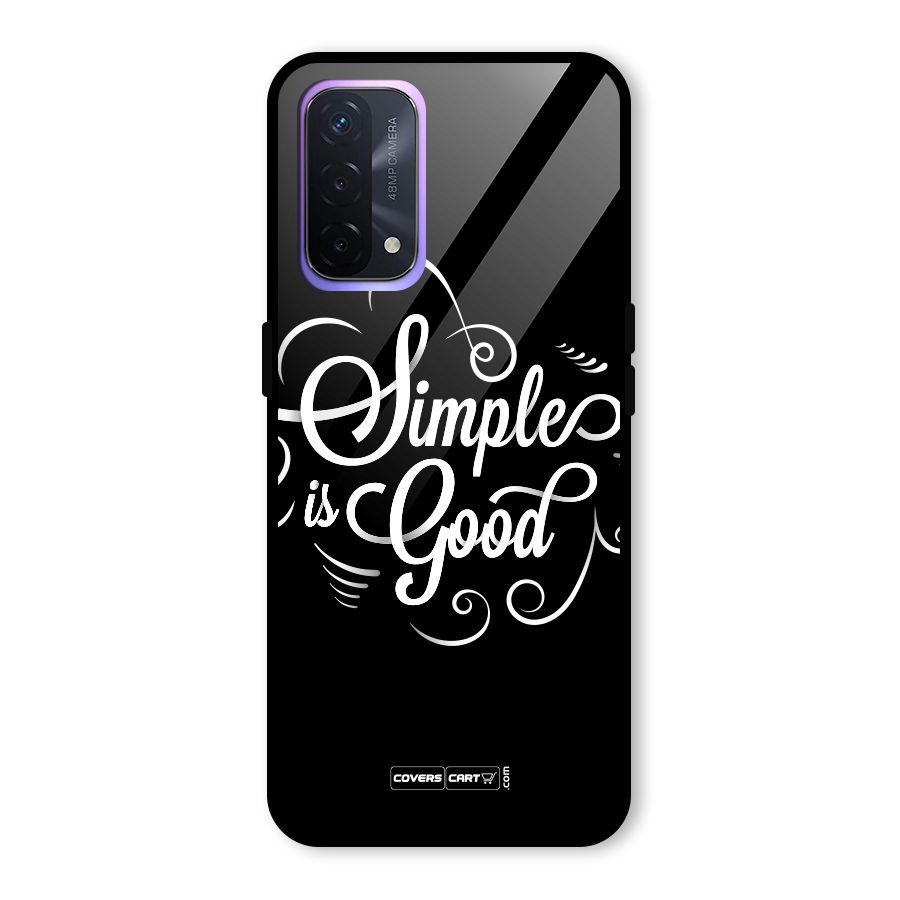 Simple is Good Glass Back Case for Oppo A74 5G