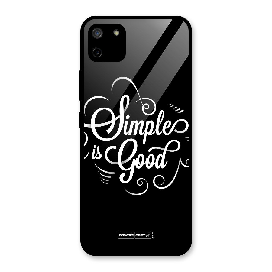 Simple is Good Glass Back Case for Realme C11