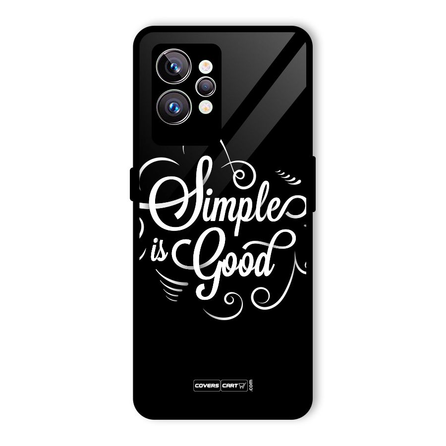 Simple is Good Glass Back Case for Realme GT2 Pro