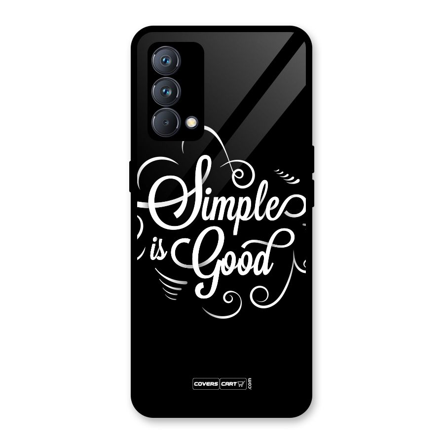 Simple is Good Glass Back Case for Realme GT Master Edition