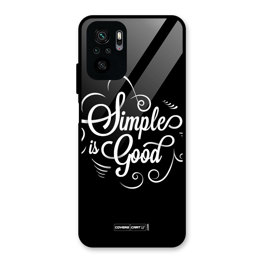Simple is Good Glass Back Case for Redmi Note 10S
