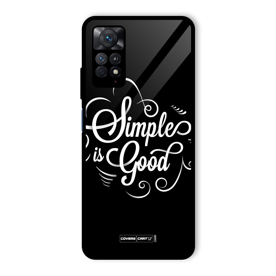 Simple is Good Glass Back Case for Redmi Note 11 Pro