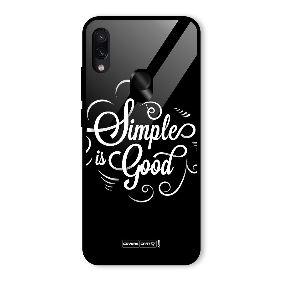 Simple is Good Glass Back Case for Redmi Note 7S