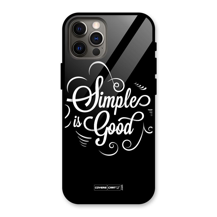 Simple is Good Glass Back Case for iPhone 12 Pro