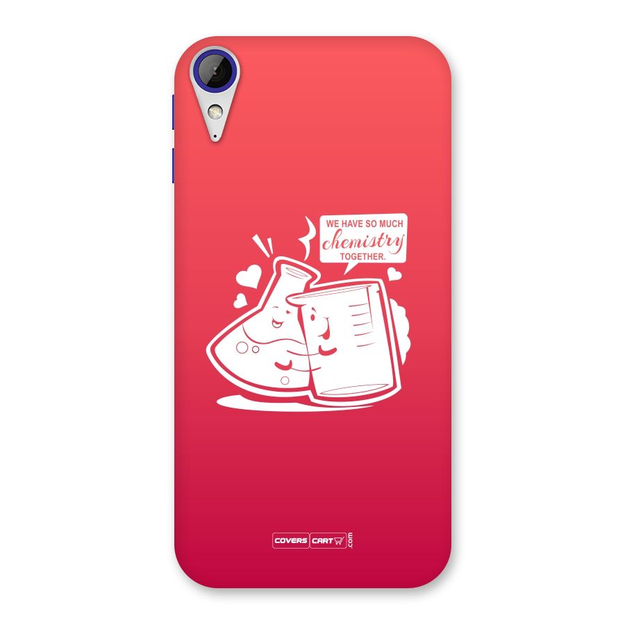 So Much Chemistry Back Case for Desire 830