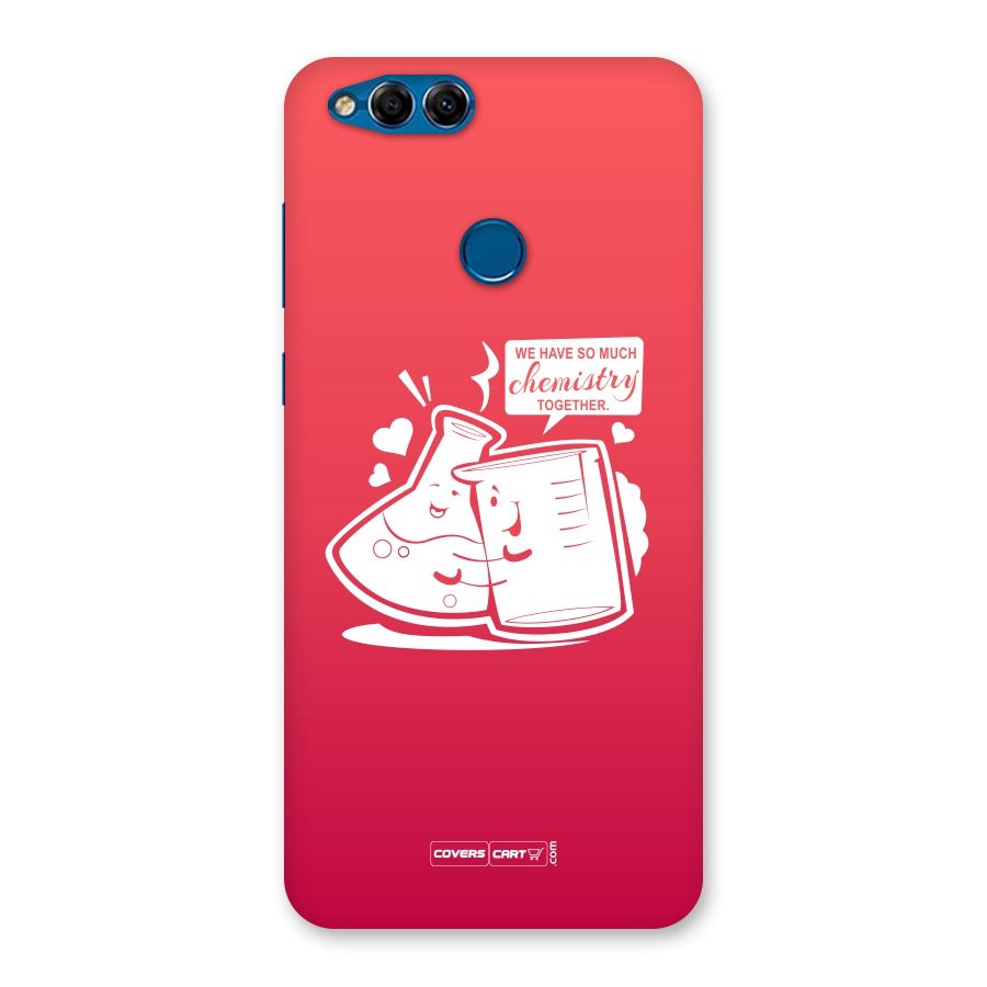 So Much Chemistry Back Case for Honor 7X