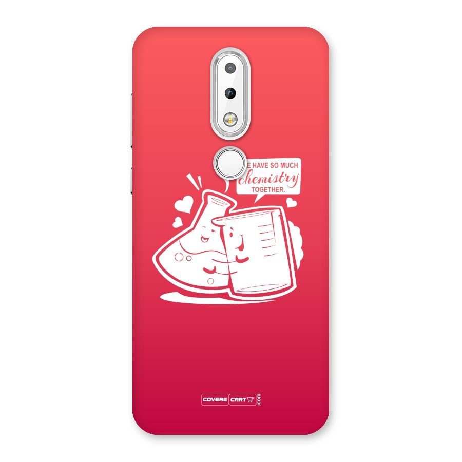So Much Chemistry Back Case for Nokia 6.1 Plus