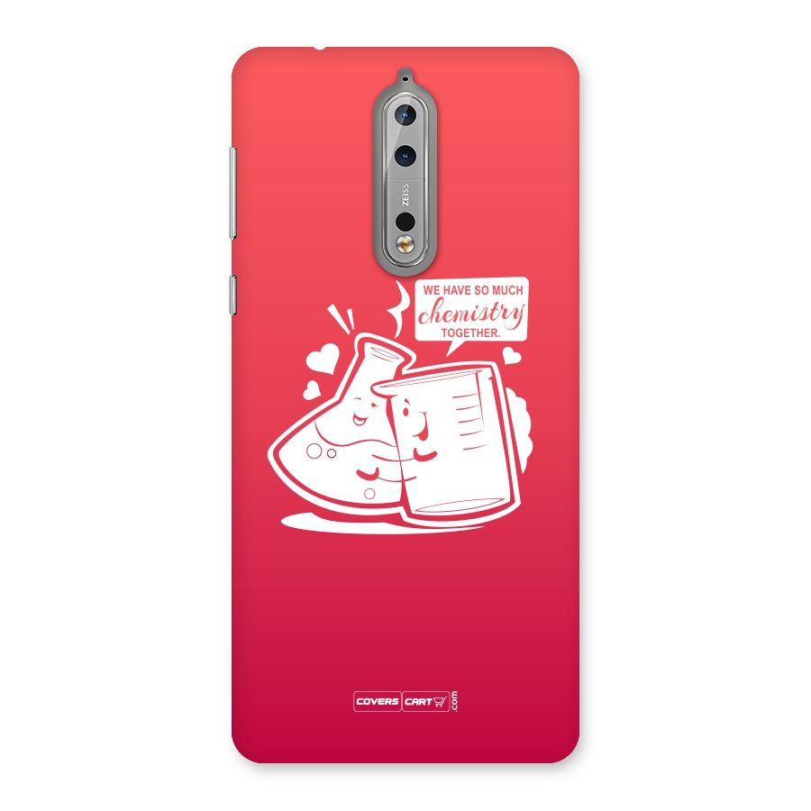 So Much Chemistry Back Case for Nokia 8