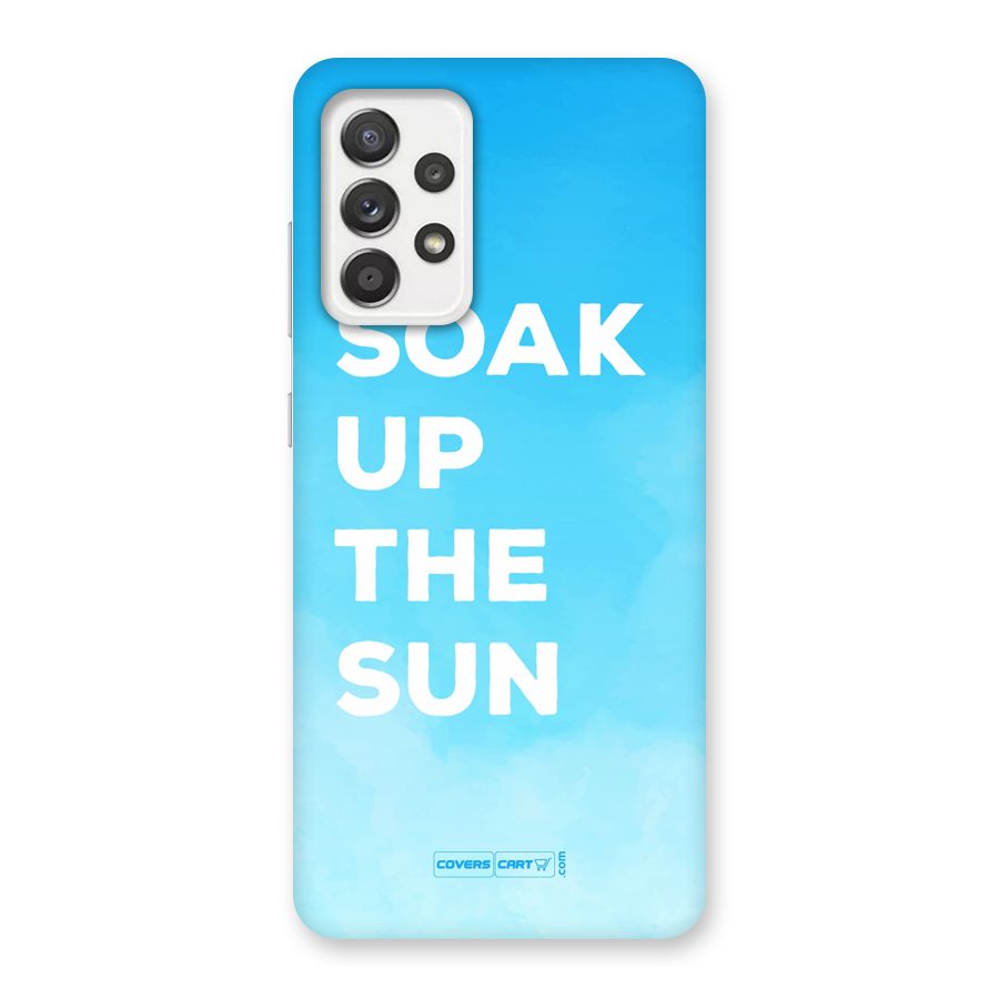 Soak Up The Sun Back Case for Galaxy A52