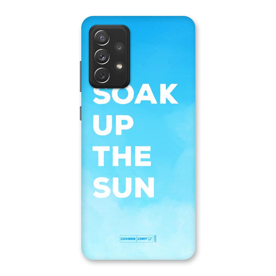 Soak Up The Sun Back Case for Galaxy A72