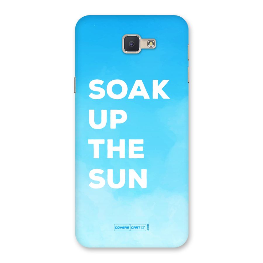 Soak Up The Sun Back Case for Galaxy J5 Prime