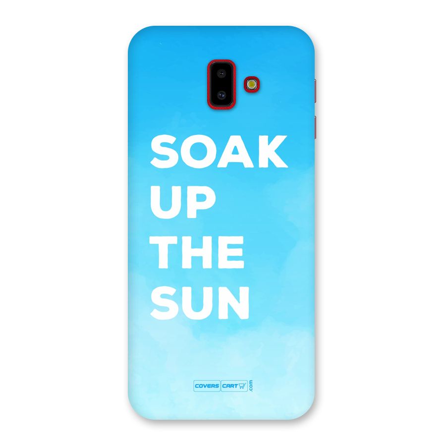 Soak Up The Sun Back Case for Galaxy J6 Plus