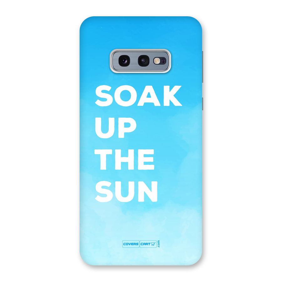Soak Up The Sun Back Case for Galaxy S10e