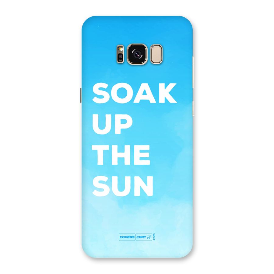 Soak Up The Sun Back Case for Galaxy S8 Plus