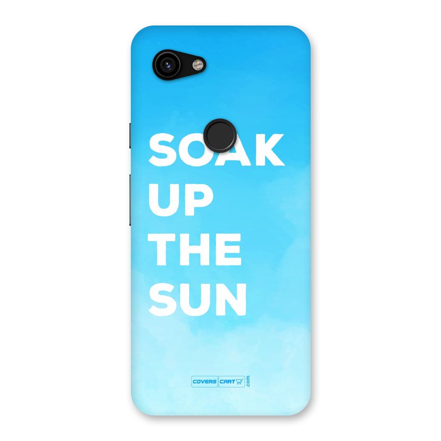 Soak Up The Sun Back Case for Google Pixel 3a