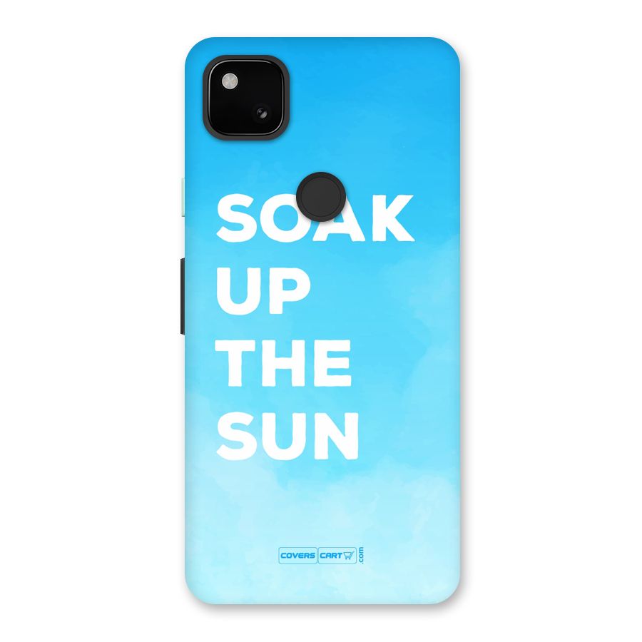 Soak Up The Sun Back Case for Google Pixel 4a