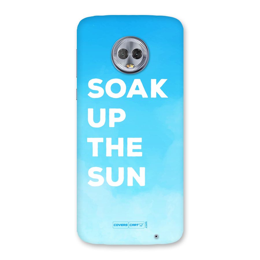 Soak Up The Sun Back Case for Moto G6 Plus