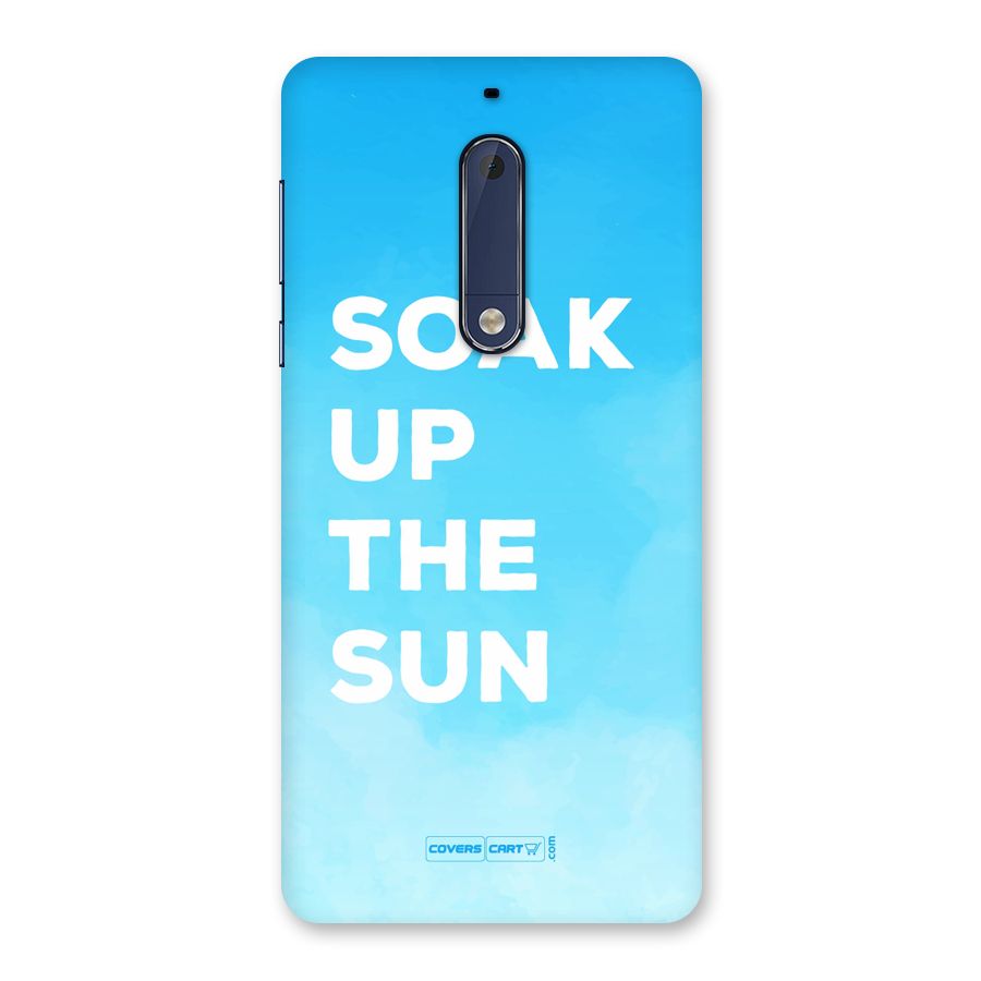 Soak Up The Sun Back Case for Nokia 5