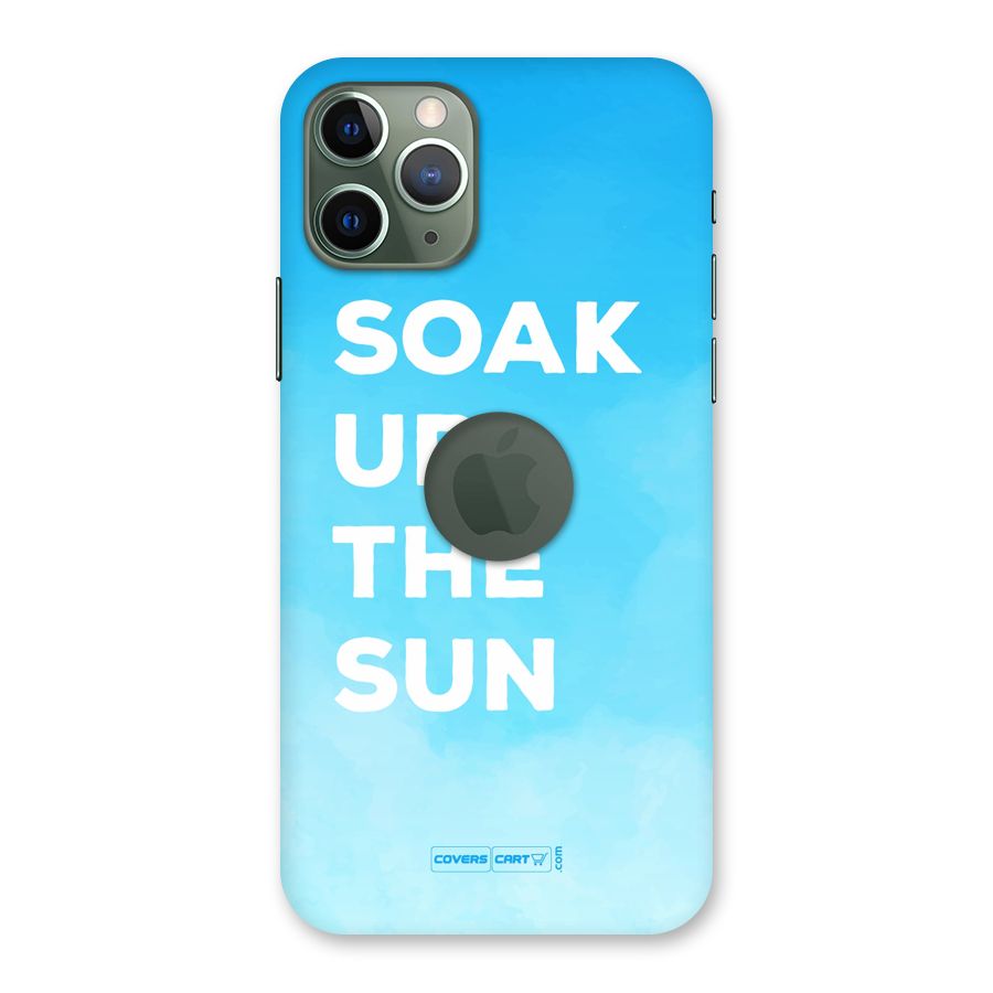 Soak Up The Sun Back Case for iPhone 11 Pro Logo  Cut