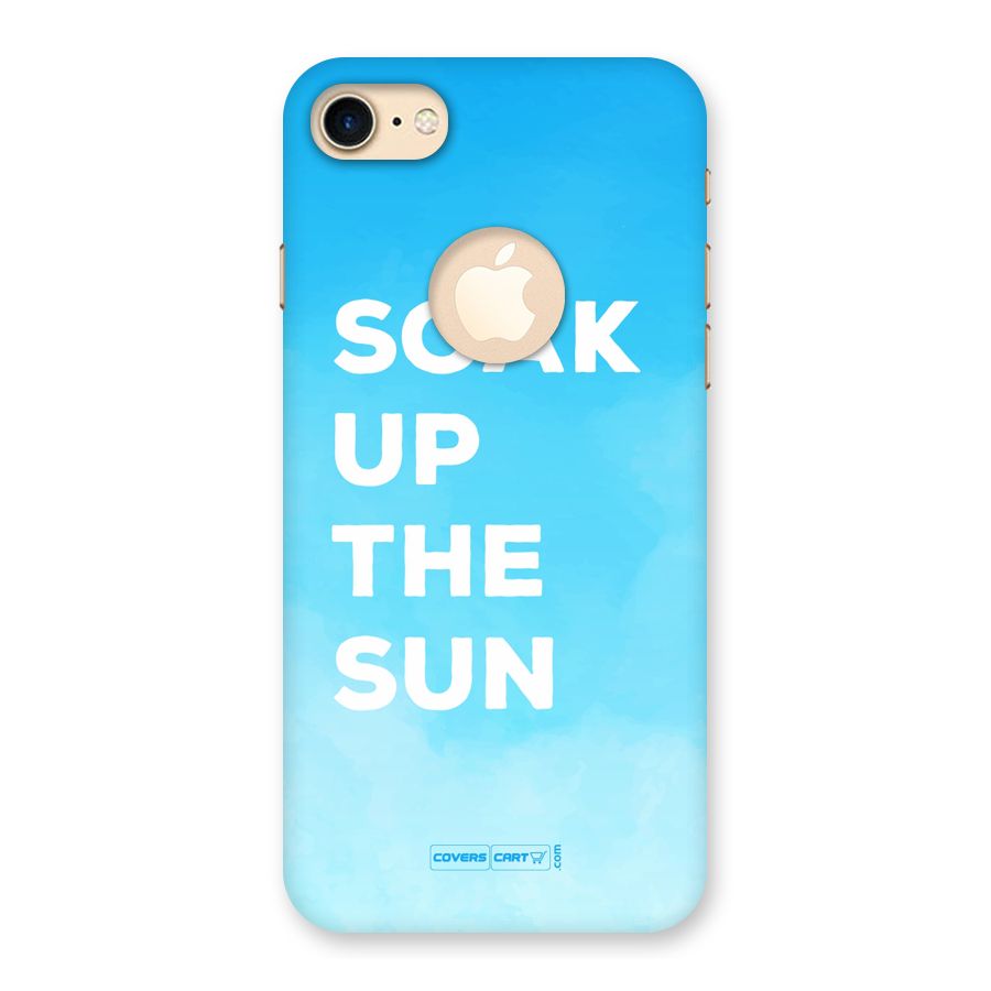 Soak Up The Sun Back Case for iPhone 8 Logo Cut