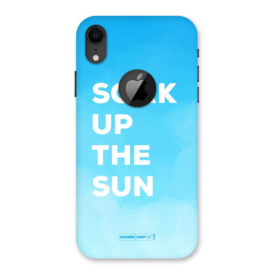 Soak Up The Sun Back Case for iPhone XR Logo Cut