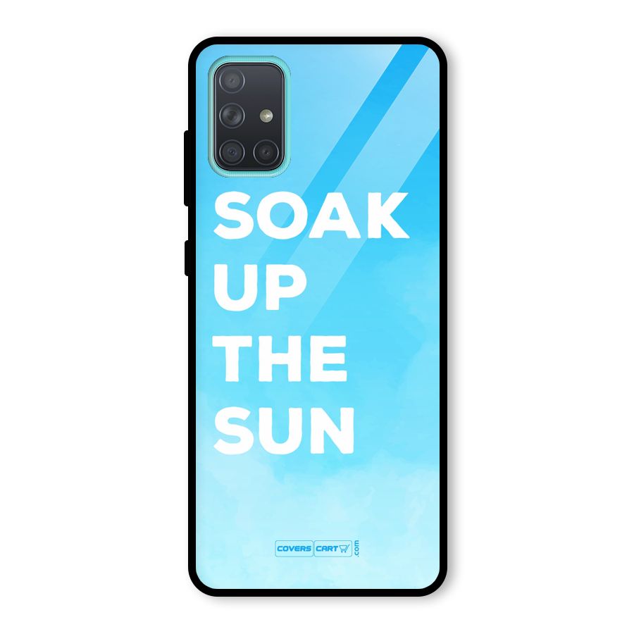 Soak Up The Sun Glass Back Case for Galaxy A71